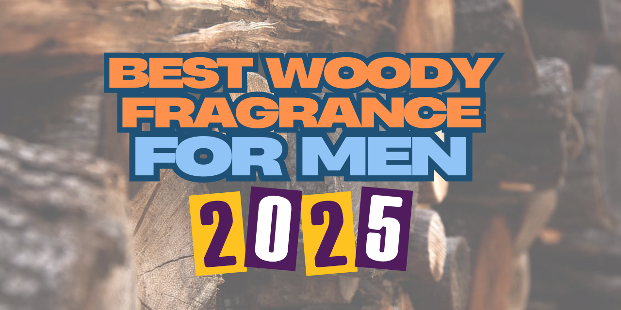 Best woody fragrances for men in 2025