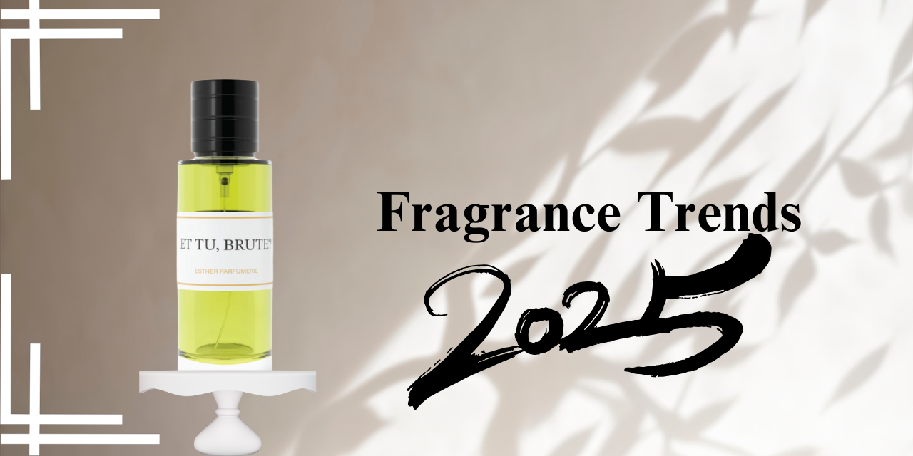Fragrance Trends 2025: The Fragrance Notes You’ll Want to Try