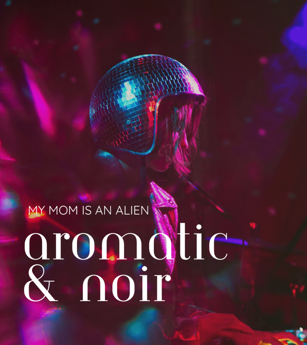 MY MOM IS AN ALIEN